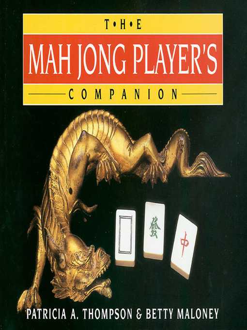 Title details for Mah Jong Player's Companion by Patricia A. Thompson - Available